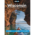 Moon Wisconsin: Lakeside Getaways, Outdoor Recreation, Bites & Brews - Paperback