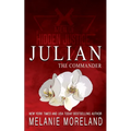 The Commander - Julian: A friends to lovers workplace romance - Paperback
