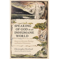 Speaking of God in an Inhumane World, Volume 1: Essays on Liberation Theology and Radical Christianity - Paperback