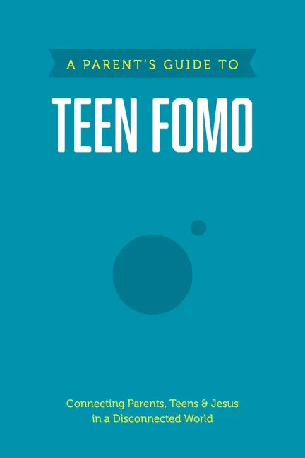 A Parent's Guide to Teen Fomo - Paperback