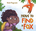 How to Find a Fox - Paperback
