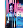 The Germans Have a Word for It - Paperback