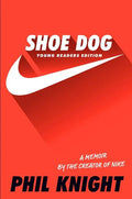 Shoe Dog: A Memoir by the Creator of Nike - Hardcover