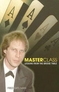 Master Class: Lessons from the Bridge Table - Paperback