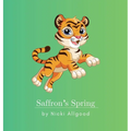 Saffron's Spring - Hardcover