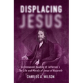 Displacing Jesus - Hardcover
