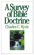 A Survey of Bible Doctrine - Paperback