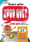 Quiero Saber ¿Por Qué? (Kids Ask Why?) - Library Binding