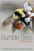 Bumble Bees of North America: An Identification Guide - Paperback