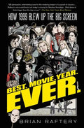 Best. Movie. Year. Ever.: How 1999 Blew Up the Big Screen - Paperback