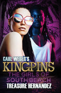 Carl Weber's Kingpins: The Girls of South Beach - Paperback