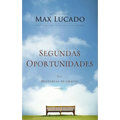 Segundas Oportunidades: M疽 Historias de Gracia - Paperback