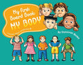 My First Board Book: My Body - Board Book