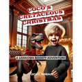 Coco's Cretaceous Christmas - Paperback