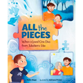 All the Pieces: When a Loved One Dies from Substance Use - Hardcover