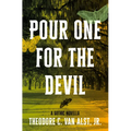 Pour One for the Devil: A Gothic Novella - Paperback