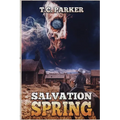 Salvation Spring: A Weird, Queer Western Novella - Paperback