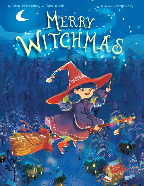 Merry Witchmas (a Magical Christmas Wish Tale) - Hardcover