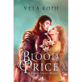 Blood Price: A Fantasy Romance - Paperback