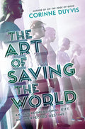 The Art of Saving the World: An Interdimensional Riff. an Unexpected Destiny. - Hardcover