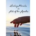 Healing Miracles in Acts of the Apostles - Paperback