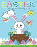 Easter Coloring And Activity Book: Easter Coloring Pages and Activities for Kids Ages 5 And Up - Paperback