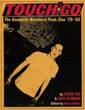 Touch and Go: The Complete Hardcore Punk Zine '79-'83 - Paperback