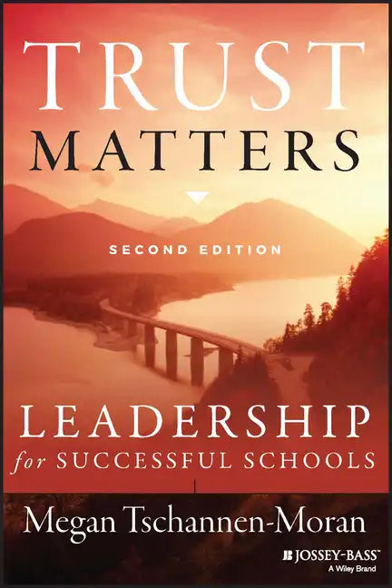 Trust Matters: Leadership for Successful Schools - Paperback