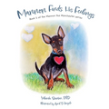 Mannon Finds His Feelings: Book 2 of the Mannon the Manchester Series - Hardcover