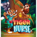 The First Tiger Nurse - Hardcover