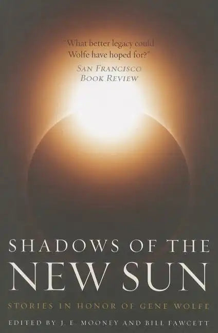 Shadows of the New Sun - Paperback