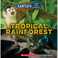 Tropical Rainforest (Wild World: Habitats Day and Night) - Paperback