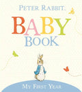 My First Year: Peter Rabbit Baby Book - Hardcover