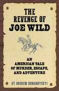 The Revenge of Joe Wild - Paperback