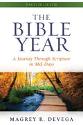 The Bible Year Pastor Guide: A Journey Through Scripture in 365 Days - Paperback