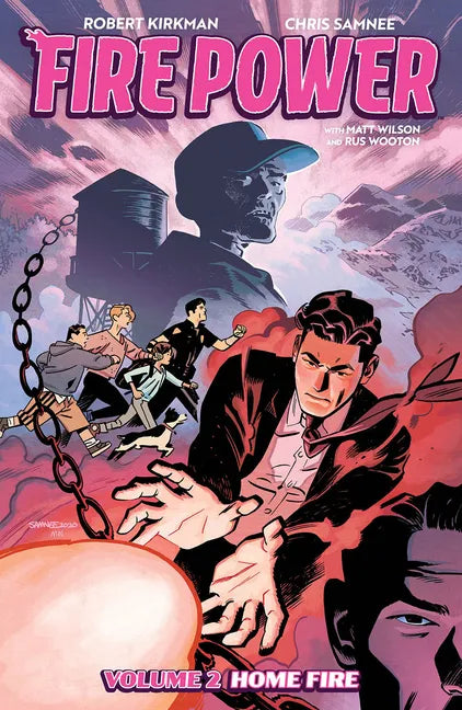 Fire Power by Kirkman & Samnee Volume 2: Home Fire - Paperback