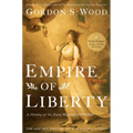 Empire of Liberty: A History of the Early Republic, 1789-1815 - Paperback
