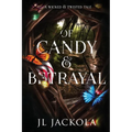 Of Candy and Betrayal - Paperback