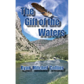 The Gift of the Waters - Paperback