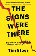 The Signs Were There: The Clues for Investors That a Company Is Heading for a Fall - Paperback