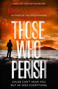 Those Who Perish: Caleb Zelic Series: Volume Four - Paperback