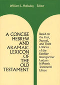 A Concise Hebrew and Aramaic Lexicon of the Old Testament - Hardcover