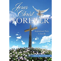 Jesus Christ - Forever - Paperback