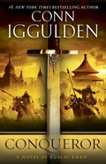 Conqueror: A Novel of Kublai Khan - Paperback