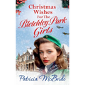 Christmas Wishes for the Bletchley Park Girls - Hardcover