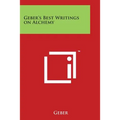 Geber's Best Writings on Alchemy - Paperback