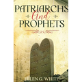 Patriarchs and Prophets: Annotated - Hardcover