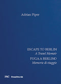 Escape to Berlin: A Travel Memoir - Hardcover