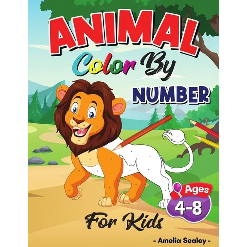 Animal Color by Number Activity Book for Kids: Color by Numbers Book for Kids, Cute Animals Coloring Book for Kids - Paperback