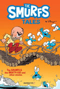 The Smurfs Tales Vol. 1: The Smurfs and the Bratty Kid - Hardcover